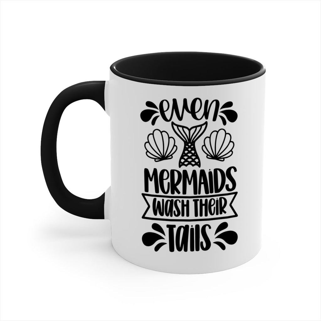 even mermaids wash their tails 42#- bathroom-Mug / Coffee Cup