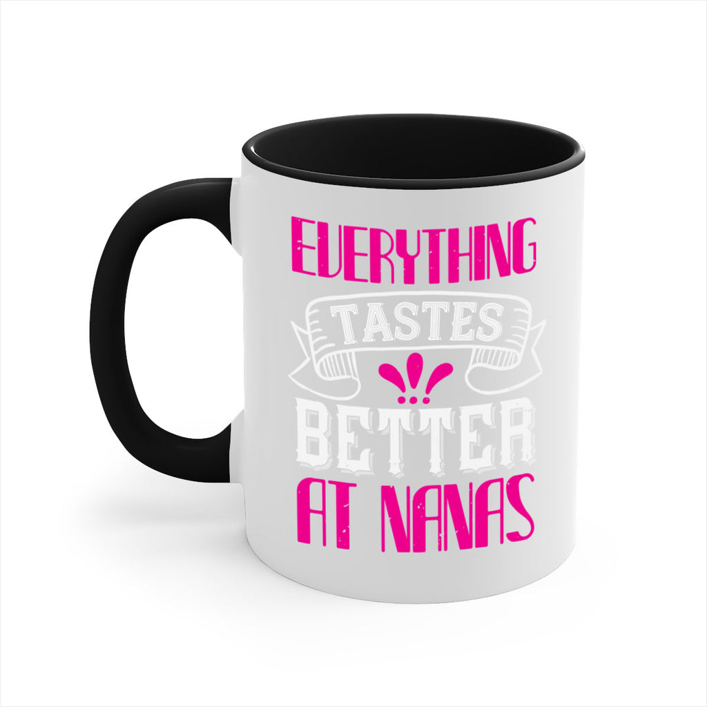 everything tastes better at nanas 107#- grandma-Mug / Coffee Cup