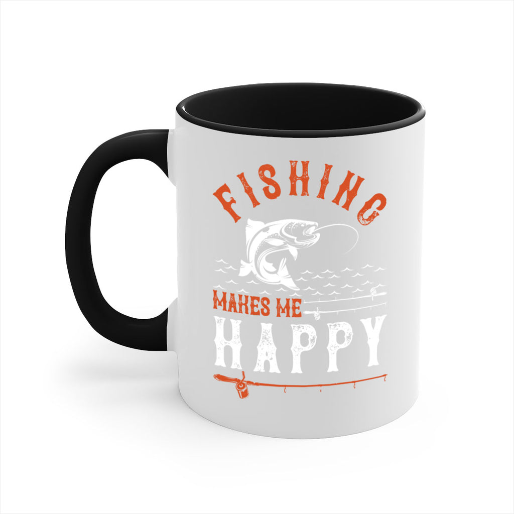 fishing makes me happy 268#- fishing-Mug / Coffee Cup