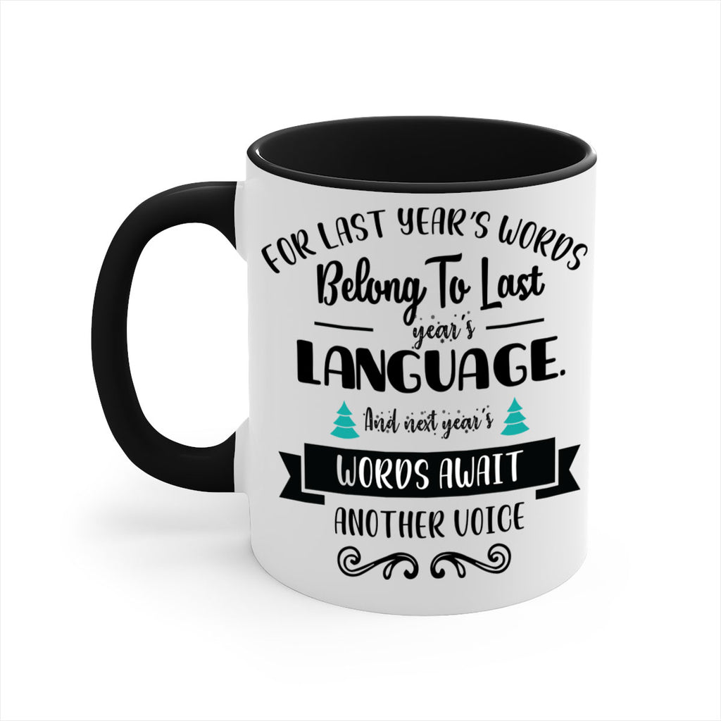 for last year s words belong to last year s language style 211#- christmas-Mug / Coffee Cup