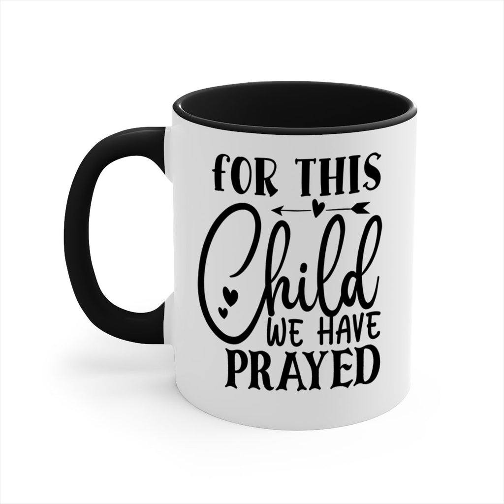 for this child we have prayed Style 265#- baby2-Mug / Coffee Cup