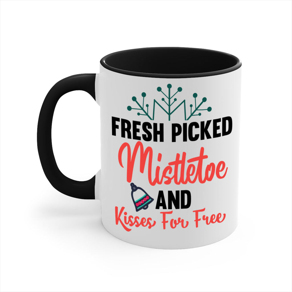 fresh picked mistletoe and kisses for free style 215#- christmas-Mug / Coffee Cup