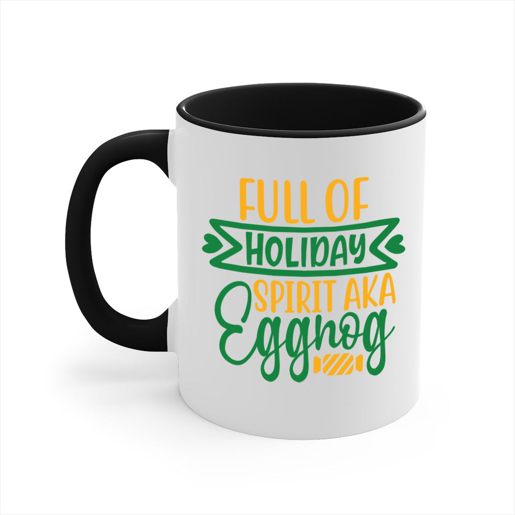 full of holiday spirit aka eggnog style 220#- christmas-Mug / Coffee Cup