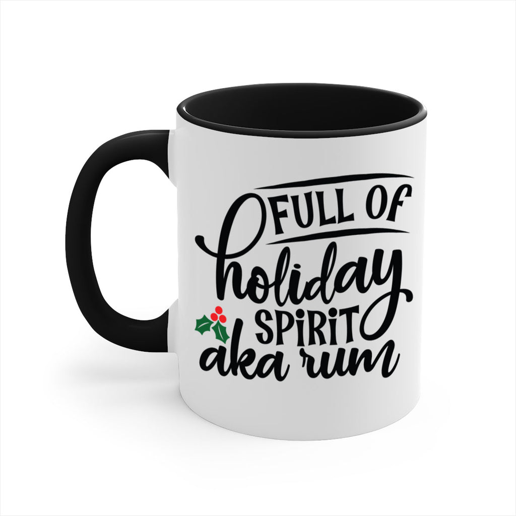 full of holiday spirit aka rum style 223#- christmas-Mug / Coffee Cup