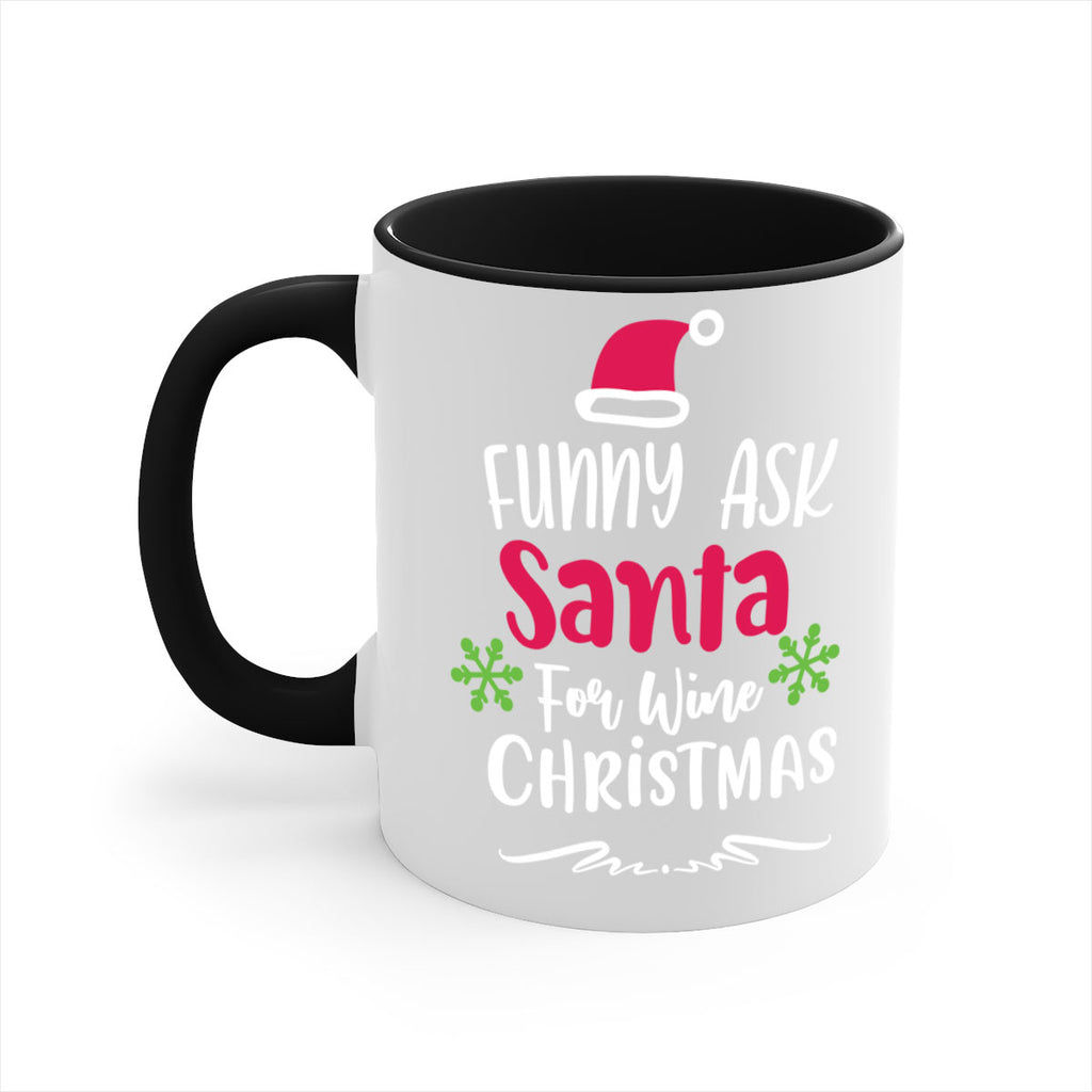 funny ask santa for wine christmas style 227#- christmas-Mug / Coffee Cup