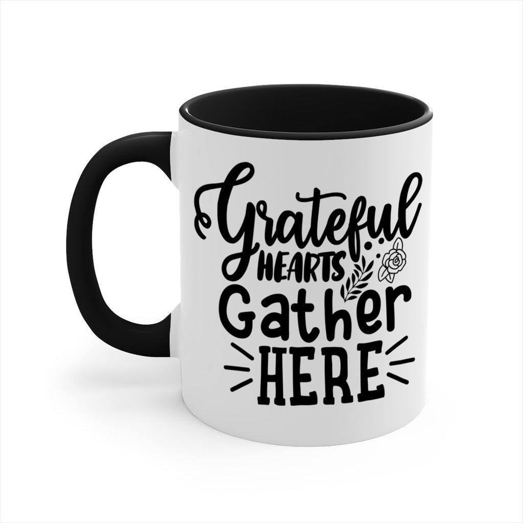 grateful hearts gather here 58#- thanksgiving-Mug / Coffee Cup