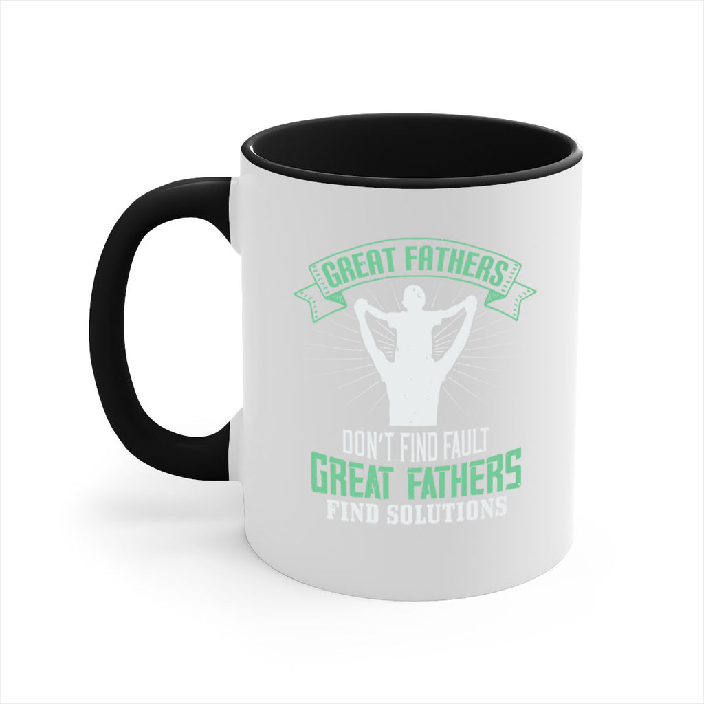 great fathers don’t find fault 218#- fathers day-Mug / Coffee Cup