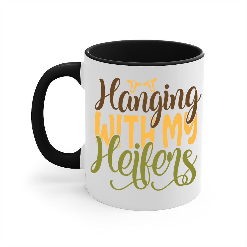 hanging with my heifers 9#- Farm and garden-Mug / Coffee Cup