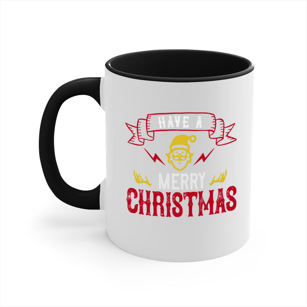 have a merry christmas 427#- christmas-Mug / Coffee Cup