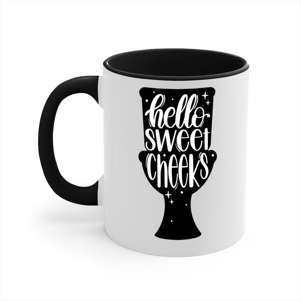 hello sweet cheeks 34#- bathroom-Mug / Coffee Cup