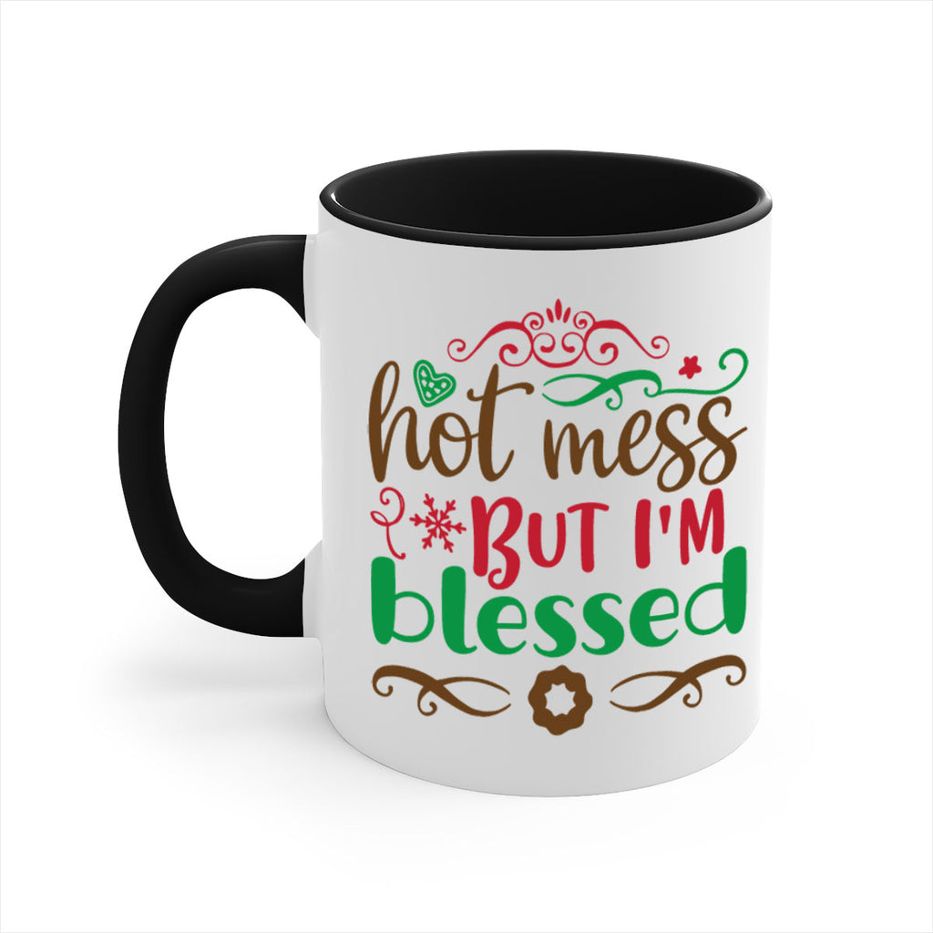 hot mess but im blessed 259#- christmas-Mug / Coffee Cup