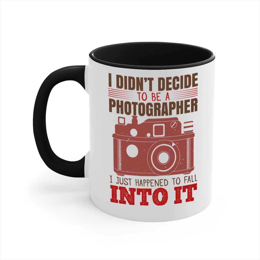 i didn’t decide to be a photographer 41#- photography-Mug / Coffee Cup