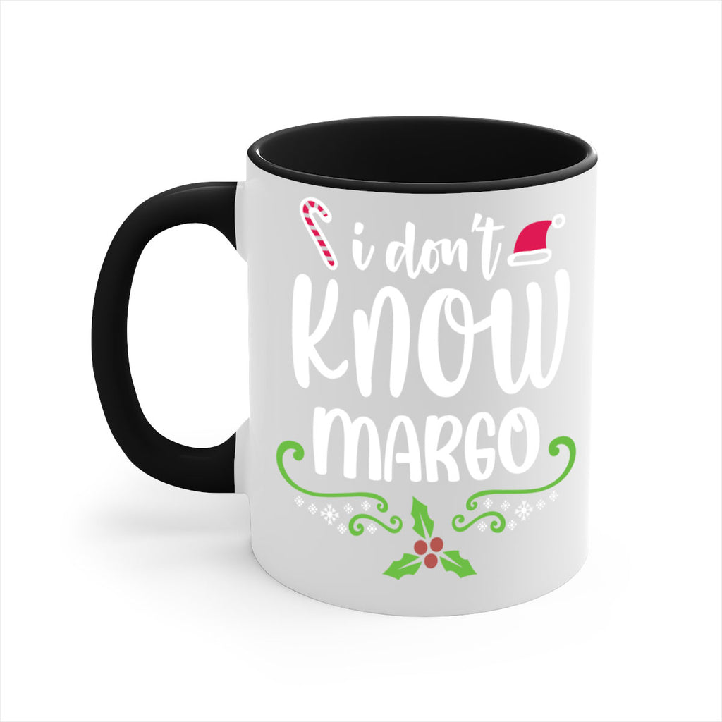 i don't know margo style 321#- christmas-Mug / Coffee Cup