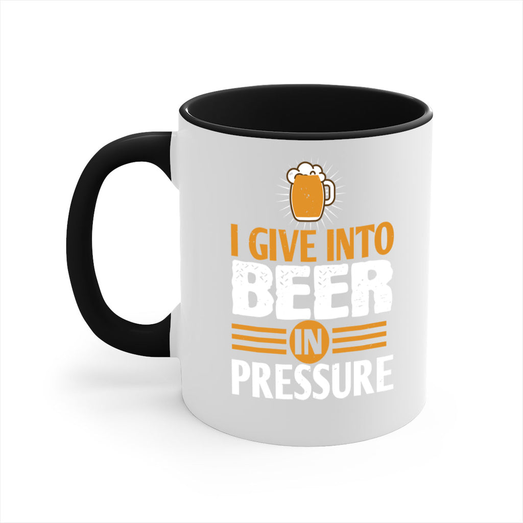 i give in to beer in pressure 80#- beer-Mug / Coffee Cup