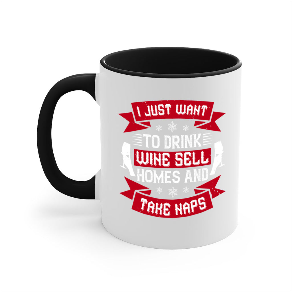 i just want to drink wine sell home and take naps 44#- drinking-Mug / Coffee Cup