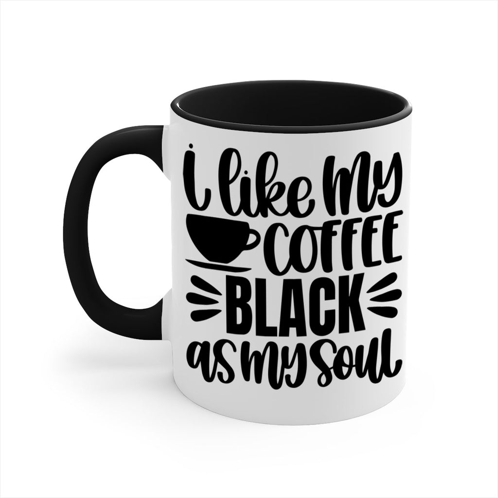 i like my coffee black 103#- coffee-Mug / Coffee Cup