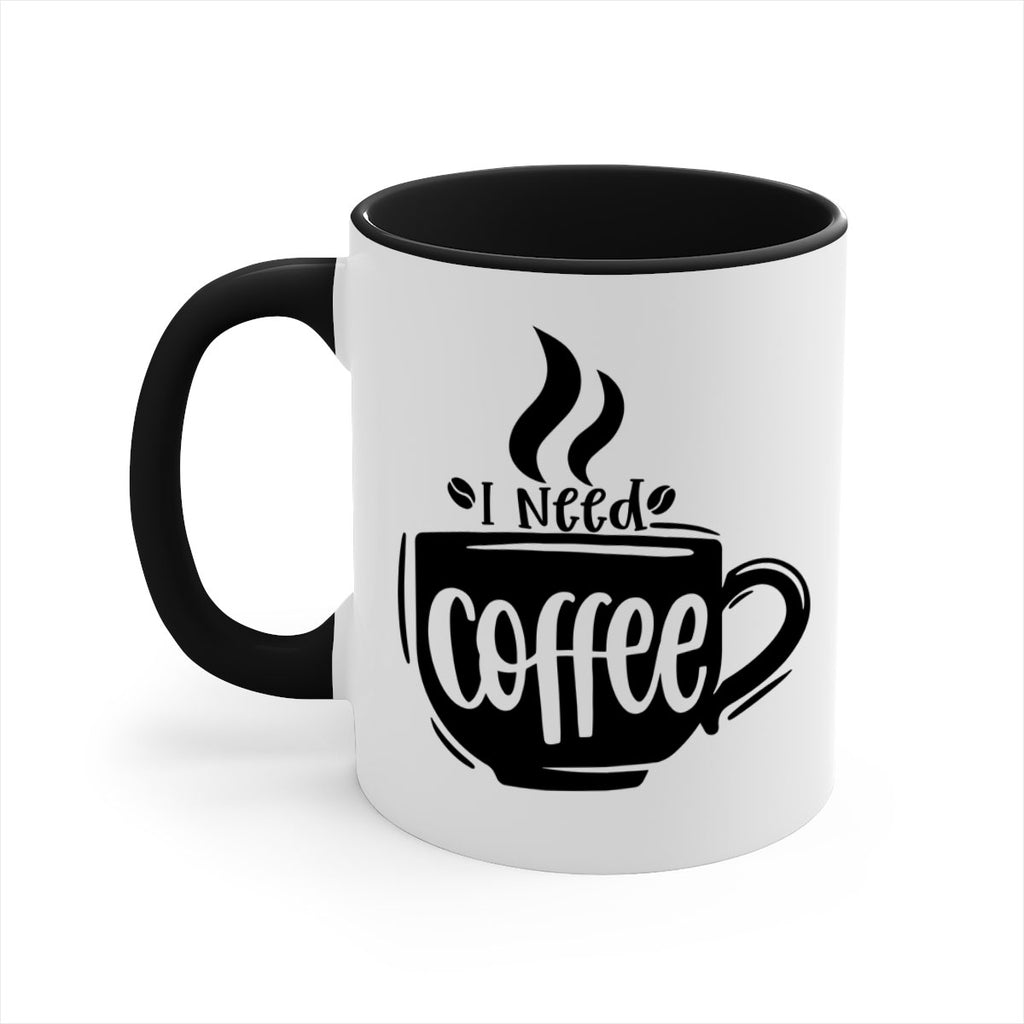 i need coffee 100#- coffee-Mug / Coffee Cup