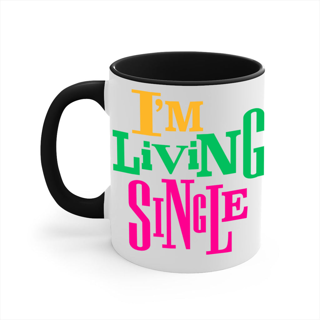 im living single 108#- black words - phrases-Mug / Coffee Cup