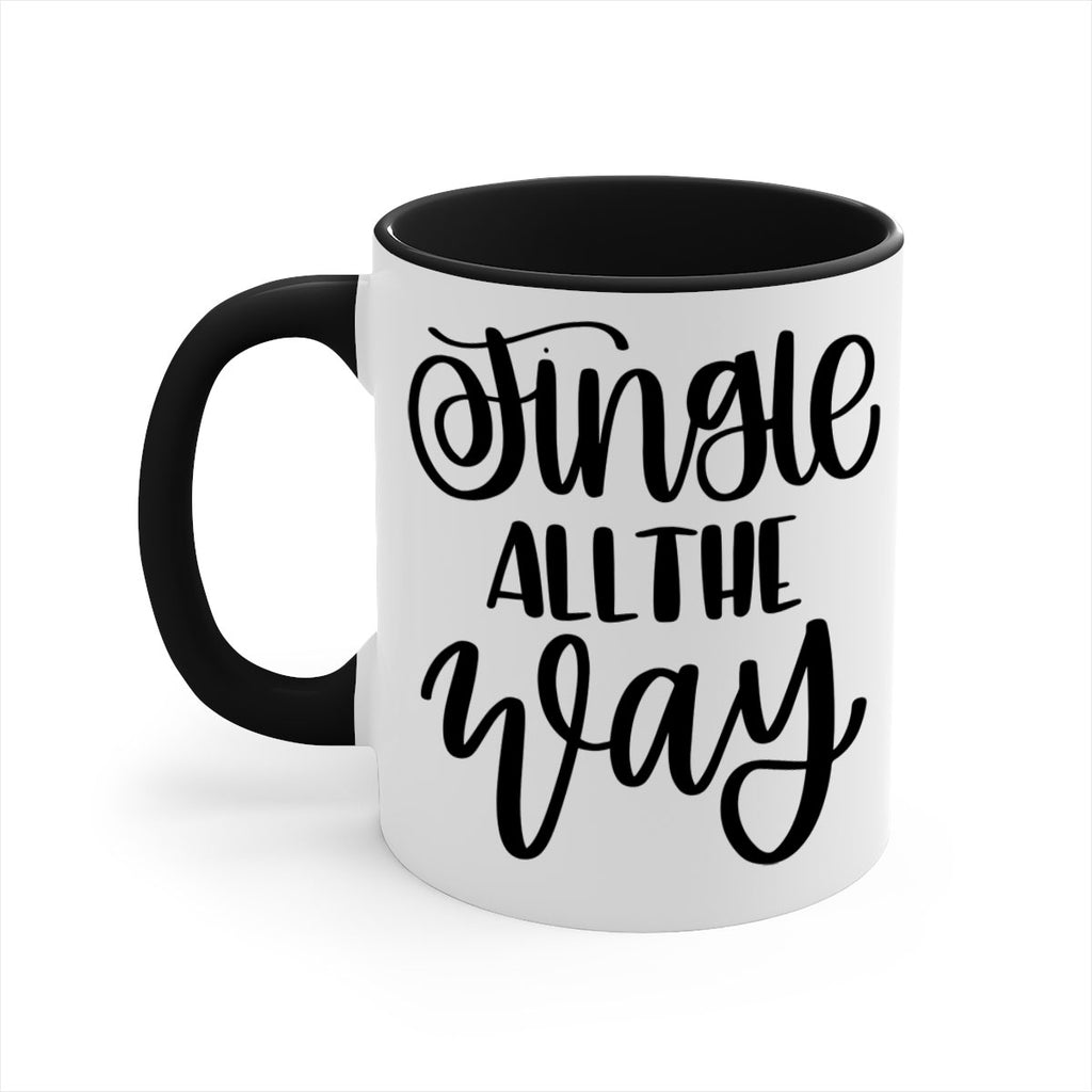 jingle all the way 113#- christmas-Mug / Coffee Cup