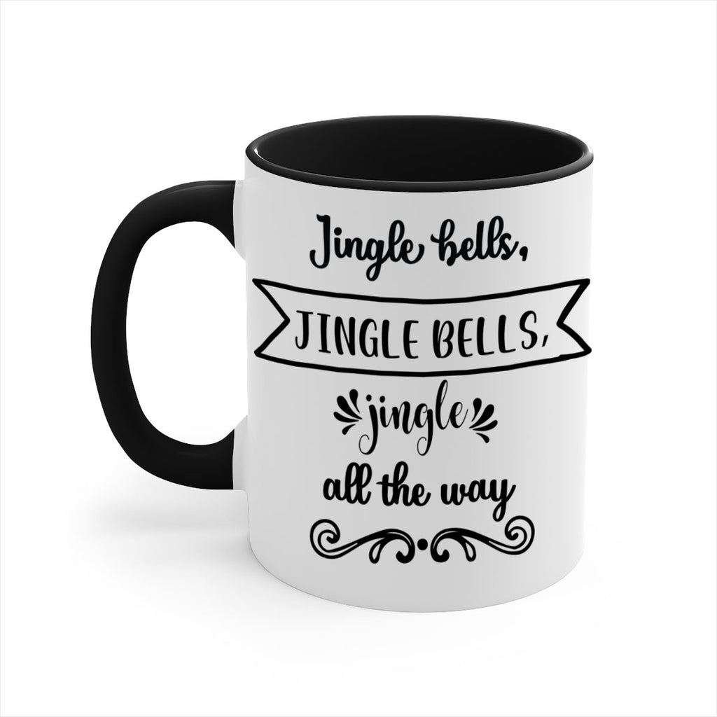 jingle bells, jingle bells, jingle all the way style 400#- christmas-Mug / Coffee Cup