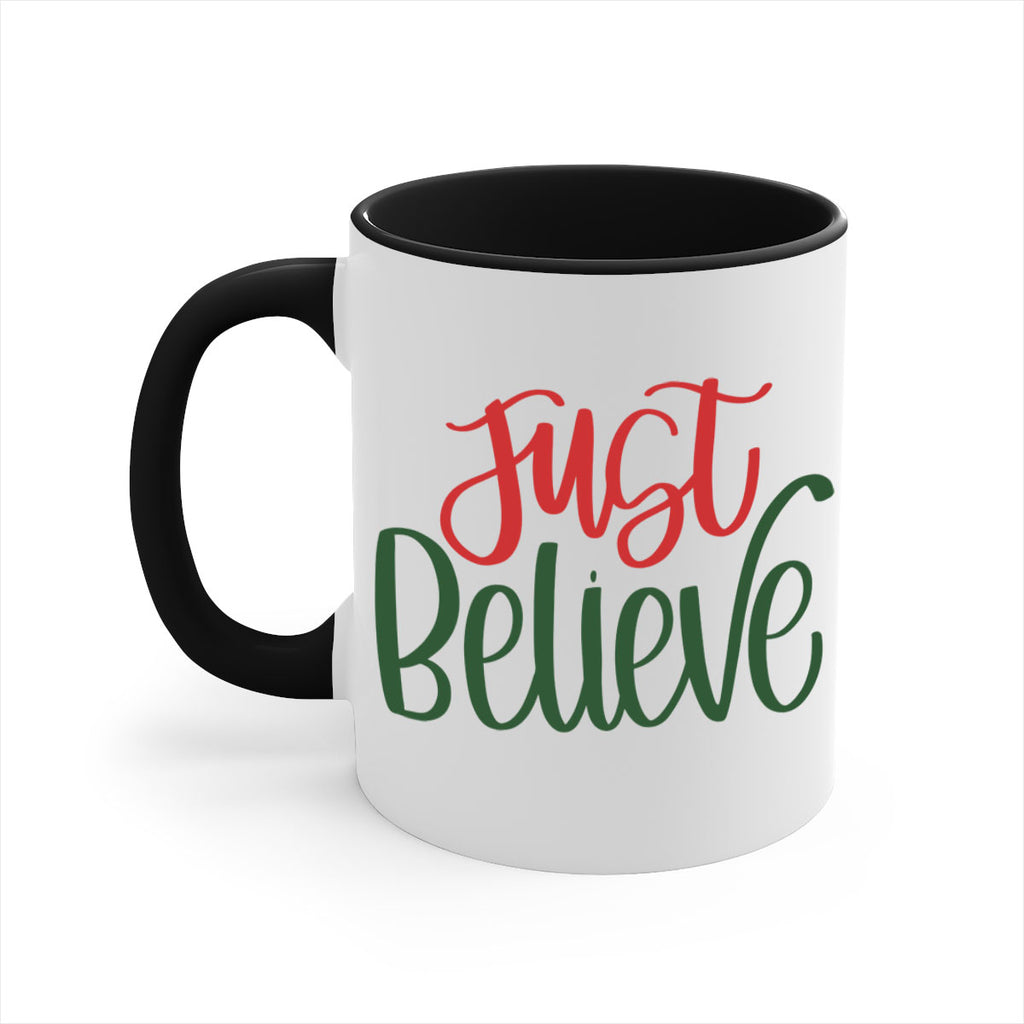 just believe 106#- christmas-Mug / Coffee Cup