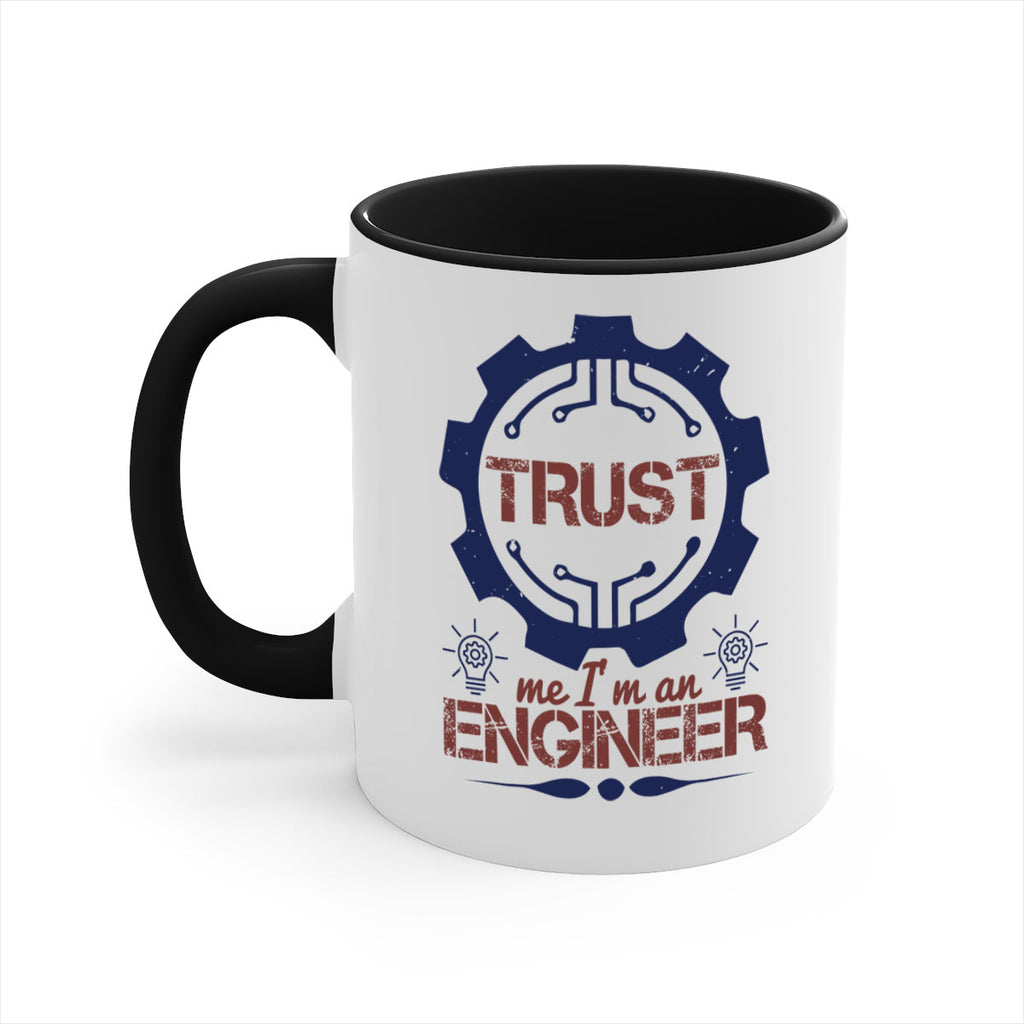 keep trust me im an engineer Style 45#- engineer-Mug / Coffee Cup