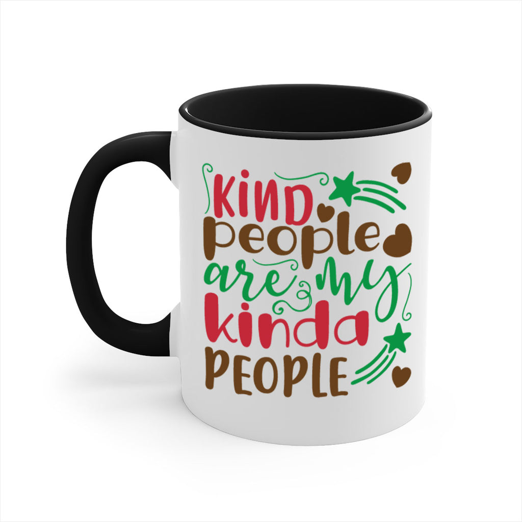 kind people is my kinda people 237#- christmas-Mug / Coffee Cup