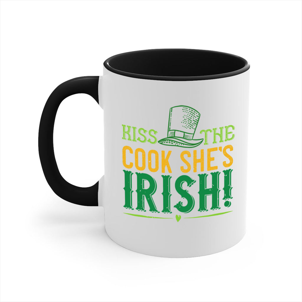 kiss the cook she’s irish Style 122#- St Patricks Day-Mug / Coffee Cup