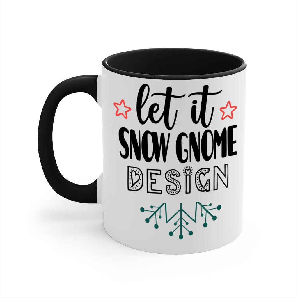 let it snow gnome design style 432#- christmas-Mug / Coffee Cup