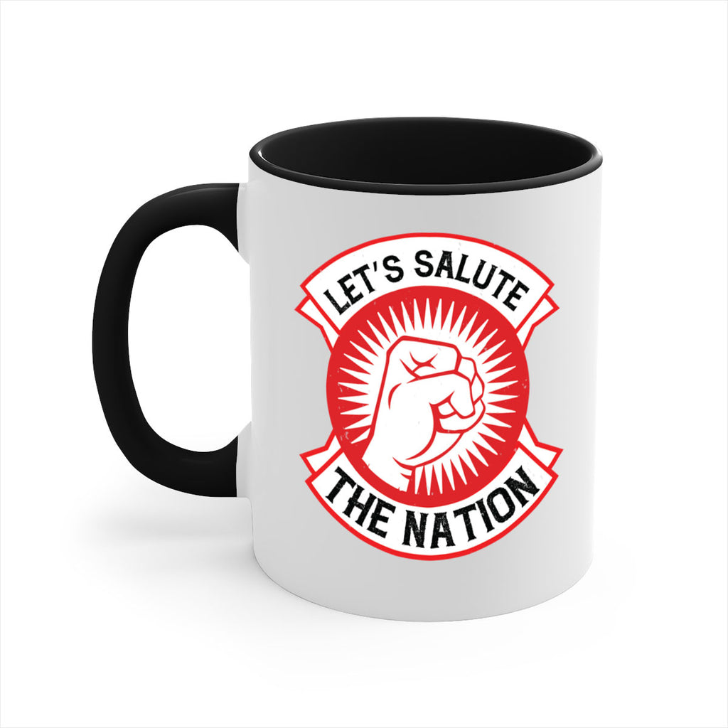 lets selut the nation Style 126#- 4th Of July-Mug / Coffee Cup