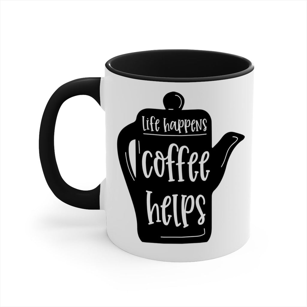 life happens coffee helps 74#- coffee-Mug / Coffee Cup