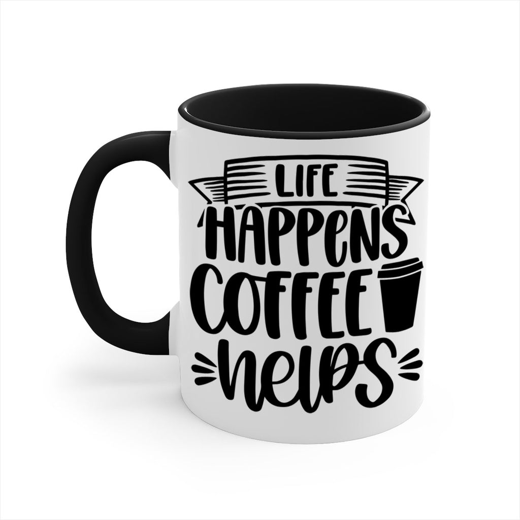 life happens coffee helps 75#- coffee-Mug / Coffee Cup