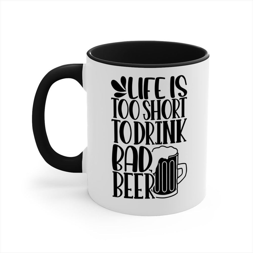 life is too short to drink 26#- beer-Mug / Coffee Cup