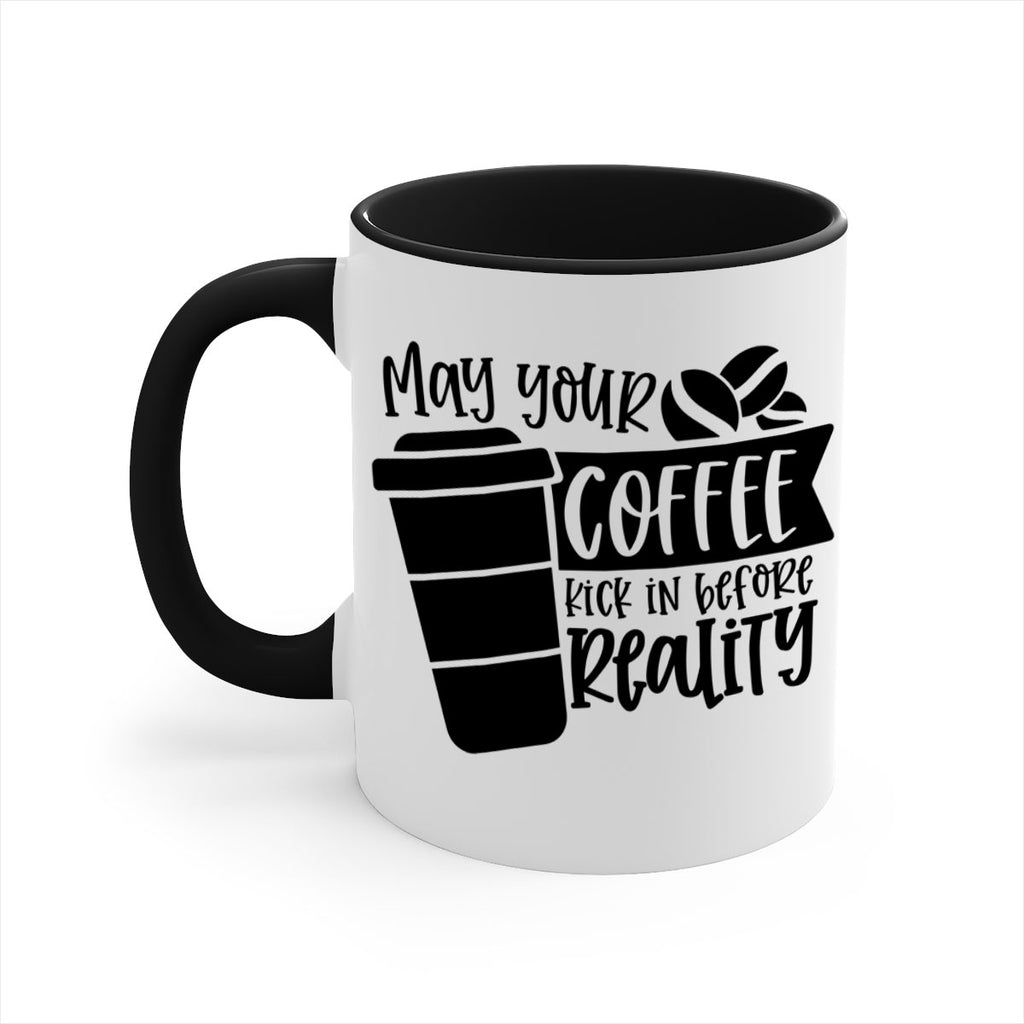 may your coffee kick in before reality 64#- coffee-Mug / Coffee Cup