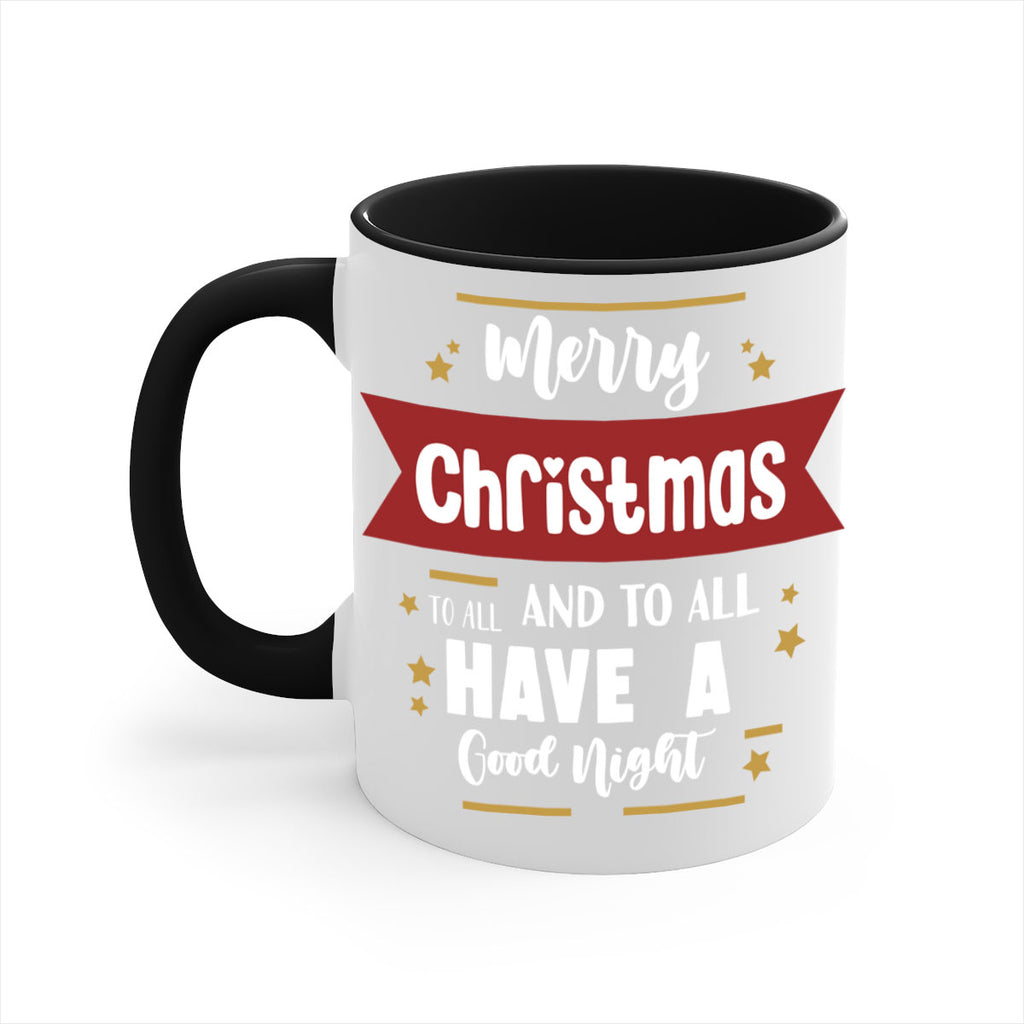 merry christmas to all and to all have a good night style 503#- christmas-Mug / Coffee Cup