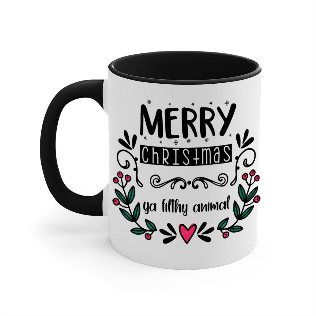 merry christmas ya filthy animal style 505#- christmas-Mug / Coffee Cup