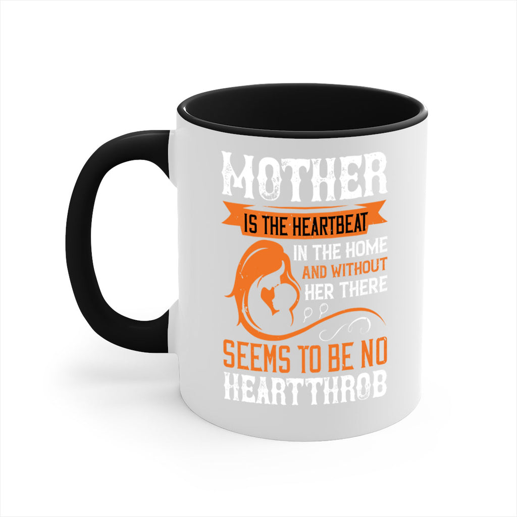 mother is the heartbeat 65#- mothers day-Mug / Coffee Cup