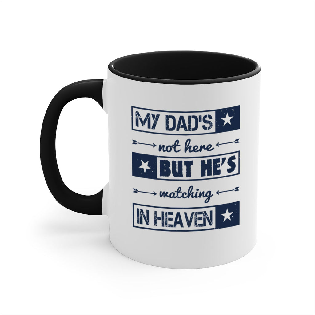 my dads not here 188#- fathers day-Mug / Coffee Cup