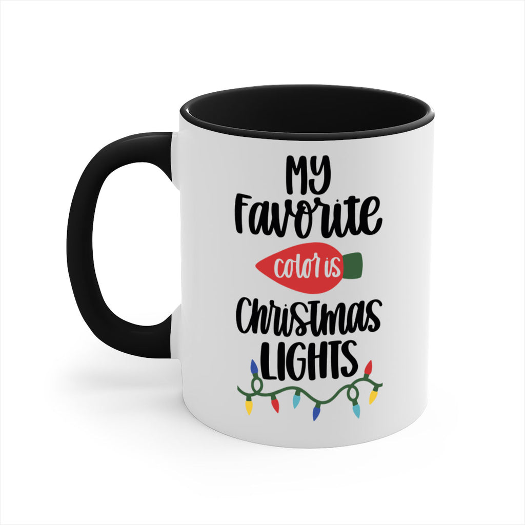 my favorite color is christmas lights 79#- christmas-Mug / Coffee Cup