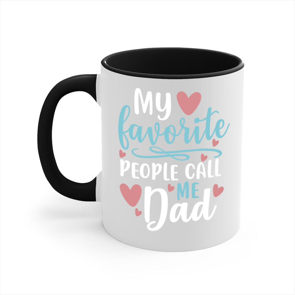 my favorite people call me dad 80#- fathers day-Mug / Coffee Cup