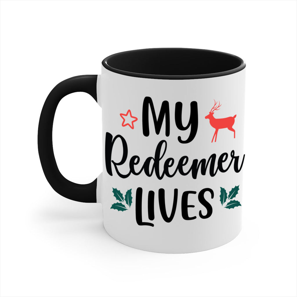 my redeemer lives style 529#- christmas-Mug / Coffee Cup