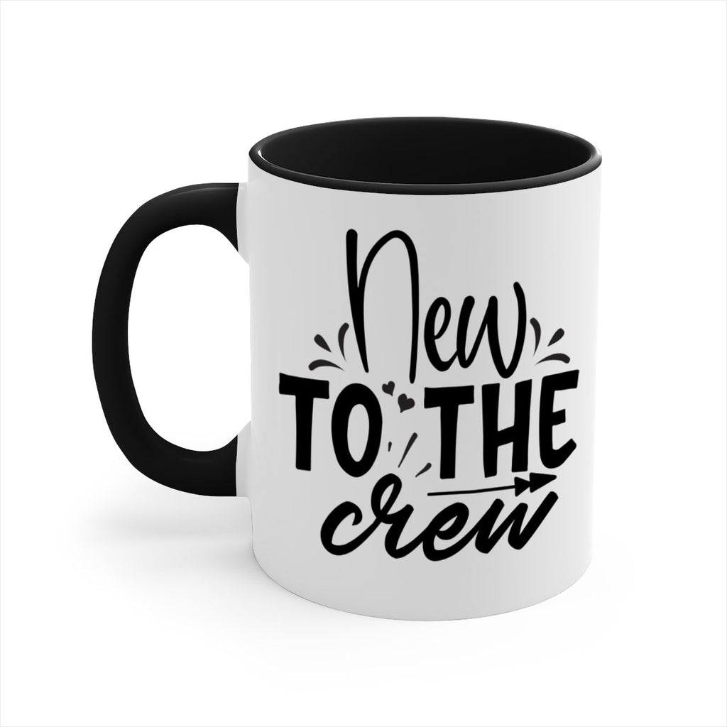 new to the crew Style 215#- baby2-Mug / Coffee Cup