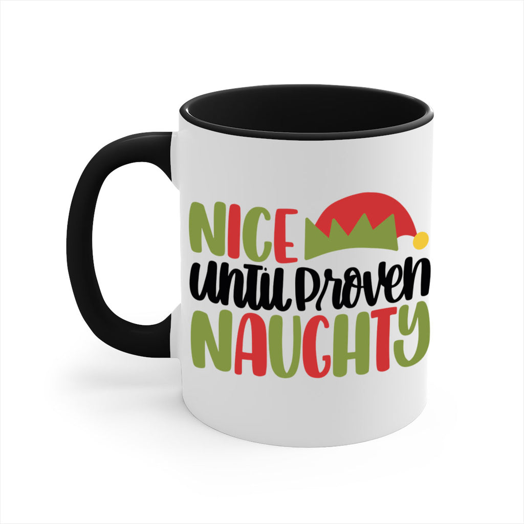 nice until proven naughty 76#- christmas-Mug / Coffee Cup