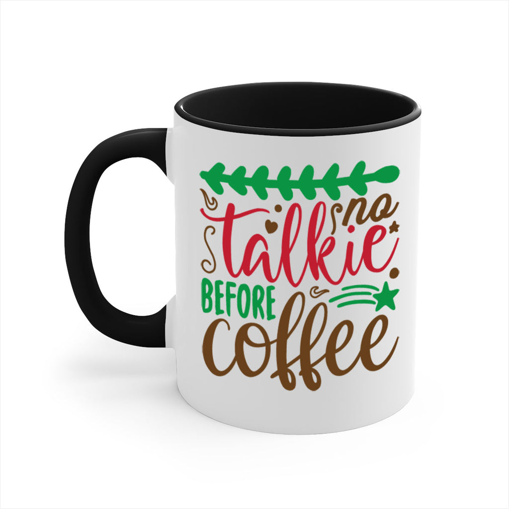 no talkie before coffee 219#- christmas-Mug / Coffee Cup