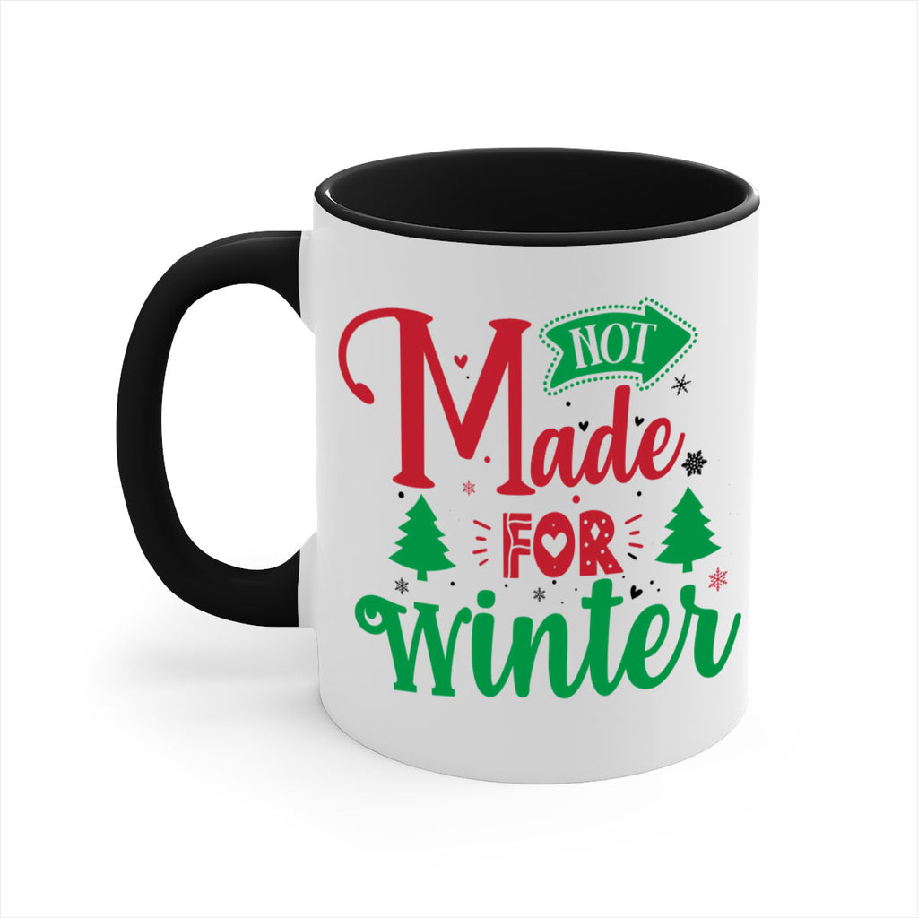 not made for winter style 547#- christmas-Mug / Coffee Cup