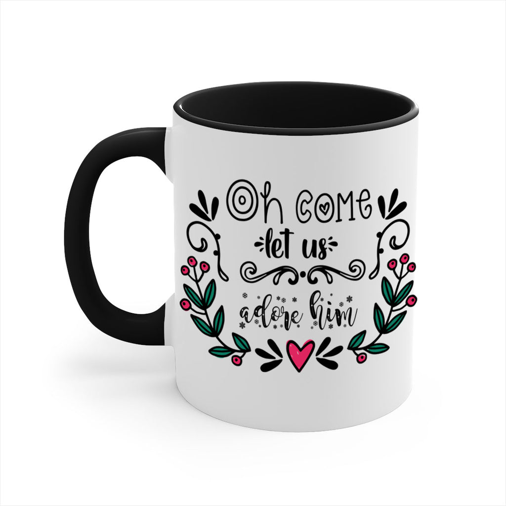 oh come let us adore him style 551#- christmas-Mug / Coffee Cup