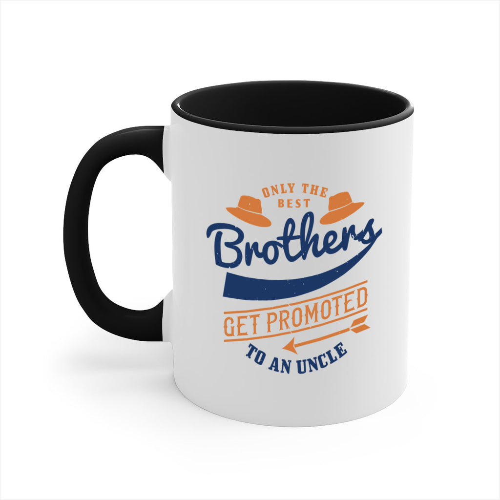 only the best brothers 171#- fathers day-Mug / Coffee Cup