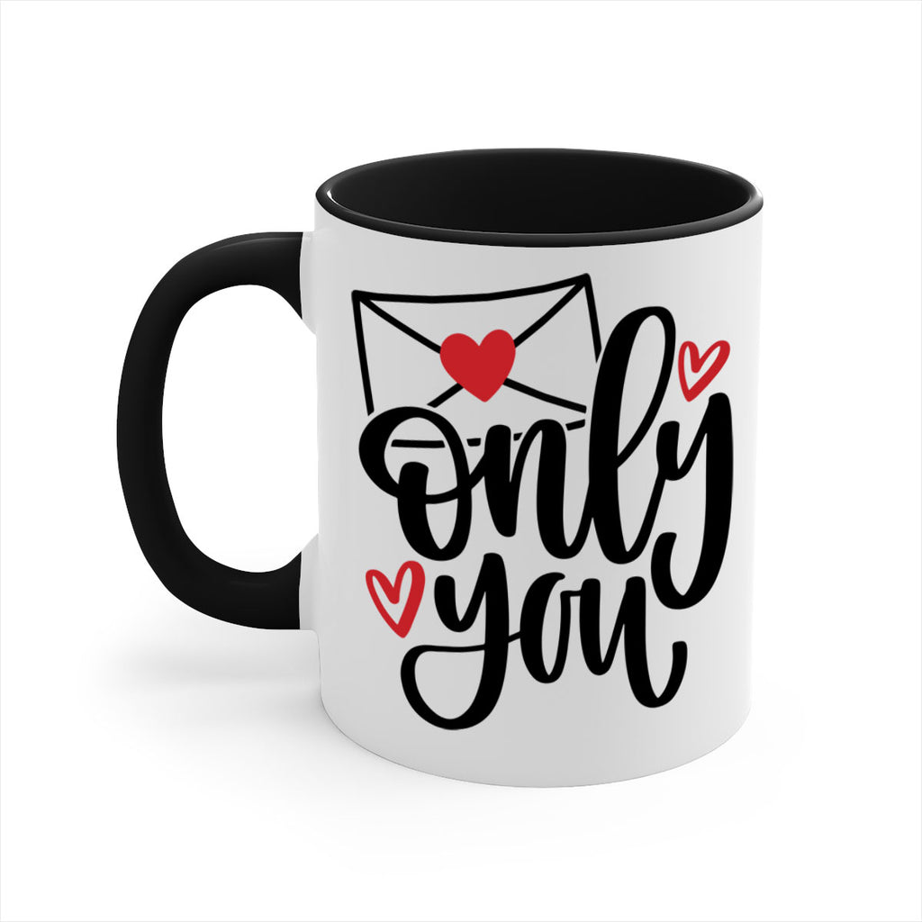 only you 15#- valentines day-Mug / Coffee Cup