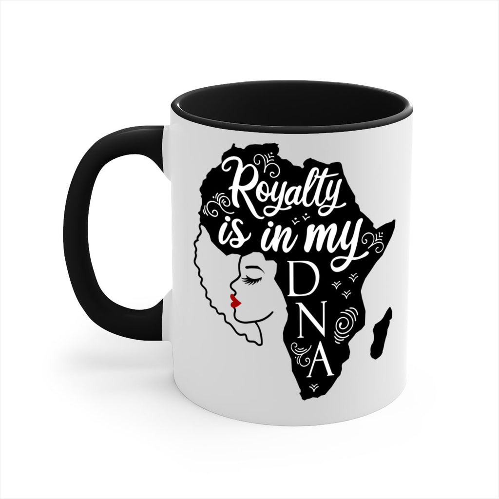 royalty is in my dna Style 10#- Black women - Girls-Mug / Coffee Cup