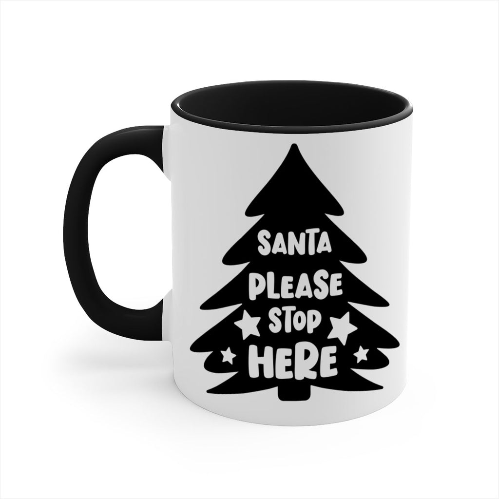 santa please stop here style 607#- christmas-Mug / Coffee Cup
